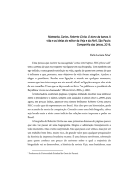 MARANHÃO, Carlos. Roberto Civita. O Dono Da Banca. a Vida E As Ideias Do Editor Da Veja E Da Abril