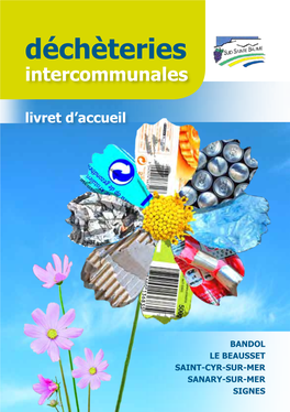 Livret D'accueil Des Déchèteries Intercommunales De La