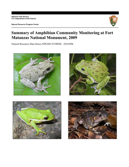 Summary of Amphibian Community Monitoring at Fort Matanzas National Monument, 2009