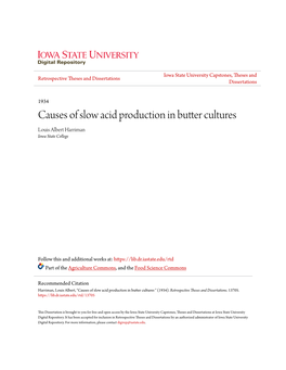 Causes of Slow Acid Production in Butter Cultures Louis Albert Harriman Iowa State College
