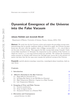Dynamical Emergence of the Universe Into the False Vacuum, Arxiv:1510.05001V1 [Astro-Ph.CO] (See Arxiv Version V1)