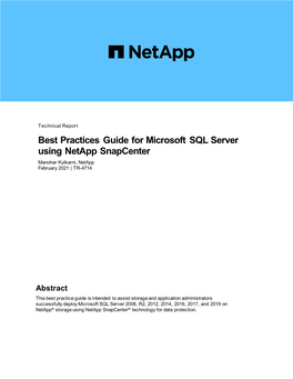 Best Practices Guide for Microsoft SQL Server Using Netapp Snapcenter Manohar Kulkarni, Netapp February 2021 | TR-4714