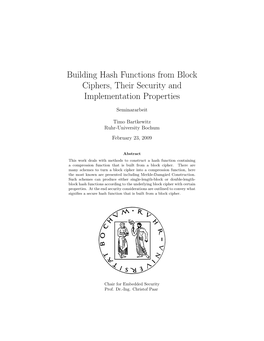 Building Hash Functions from Block Ciphers, Their Security and Implementation Properties