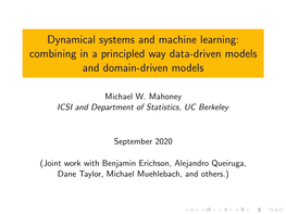 Dynamical Systems and Machine Learning: Combining in a Principled Way Data-Driven Models and Domain-Driven Models