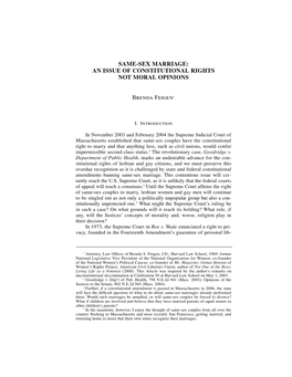 Same-Sex Marriage: an Issue of Constitutional Rights Not Moral Opinions Brenda Feigen∗