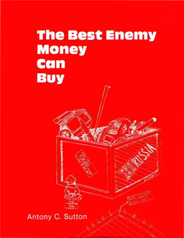 The Best Enemy Money Can Buy