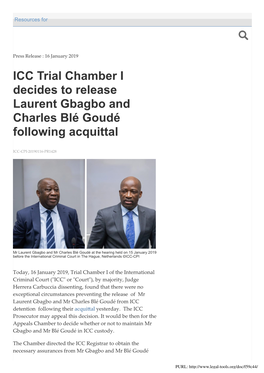 ICC Trial Chamber I Decides to Release Laurent Gbagbo and Charles Blé Goudé Following Acquittal