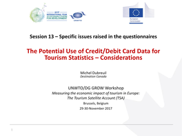 The Potential Use of Credit/Debit Card Data for Tourism Statistics – Considerations