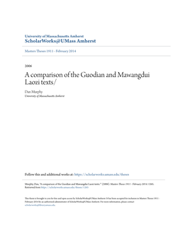 A Comparison of the Guodian and Mawangdui Laozi Texts/ Dan Murphy University of Massachusetts Amherst