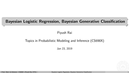 Bayesian Logistic Regression, Bayesian Generative Classification