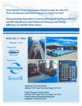 Demonstrating Innovative Control of Biological Fouling of MF/UF and RO Membranes and Enhanced Chemical and Energy Efficiency in Potable Water Reuse