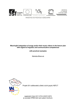 Meaningful Integration of Songs And/Or Their Music Videos in the Lesson Plan with Regard to Linguistic and Communicative Competences