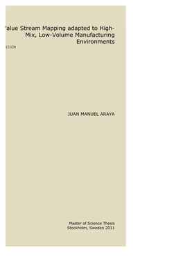 Value Stream Mapping Adapted to High- Mix, Low-Volume Manufacturing Environments 2012:120