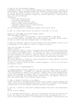 Q. When Do You Use Database Triggers. a Database Trigger Is a Stored PL/SQL Program Unit Associated with a Specific Da Tabase Table