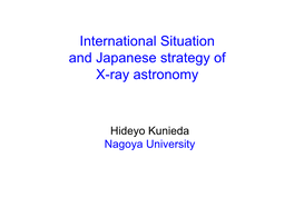 International Situation and Japanese Strategy of X-Ray Astronomy