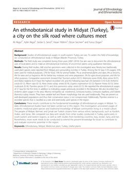 An Ethnobotanical Study in Midyat (Turkey), a City on the Silk Road Where Cultures Meet Ali Akgul1*, Ayfer Akgul2, Serdar G