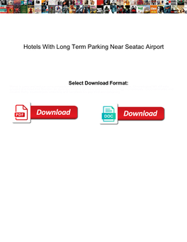 Hotels with Long Term Parking Near Seatac Airport