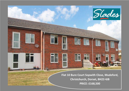 Flat 10 Bure Court Sopwith Close, Mudeford, Christchurch, Dorset, BH23 4JB