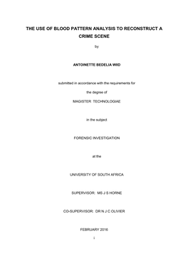 The Use of Blood Pattern Analysis to Reconstruct a Crime Scene