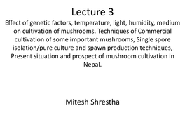 Present Situation and Prospect of Mushroom Cultivation in Nepal