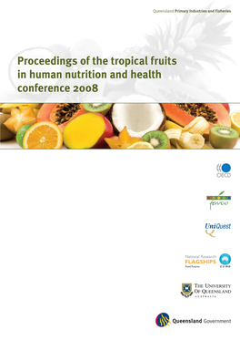 Proceedings of the Tropical Fruits in Human Nutrition and Health Conference 2008