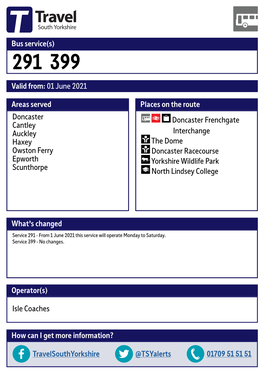 Valid From: 01 June 2021 Bus Service(S) What's Changed Areas Served Doncaster Cantley Auckley Haxey Owston Ferry Epworth Scunt