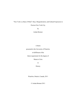 “New York Is a State of Mind”: Race, Marginalization, and Cultural Expression In