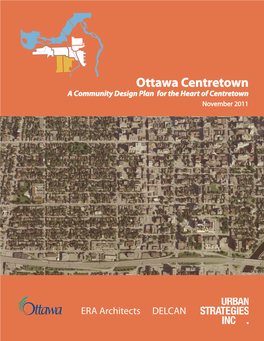 Ottawa Centretown a Community Design Plan for the Heart of Centretown Mid- November 2011 Centretown