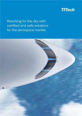 Reaching for the Sky with Certified and Safe Solutions for the Aerospace Market