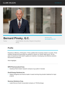 Bernard Pinsky, Q.C. Bpinsky@Cwilson.Com Partner Capital Markets, Securities, Mergers & Acquisitions Mining