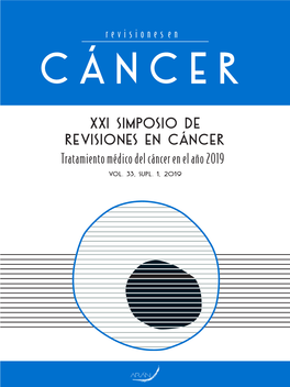 XXI SIMPOSIO DE REVISIONES EN CÁNCER Tratamiento Médico Del