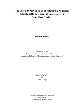 The Slow City Movement As an Alternative Approach to Sustainable Development: Assessments in Seferihisar, Turkey