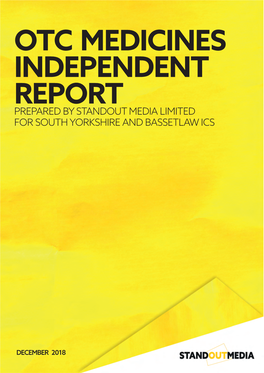 Otc Medicines Independent Report Prepared by Standout Media Limited for South Yorkshire and Bassetlaw Ics