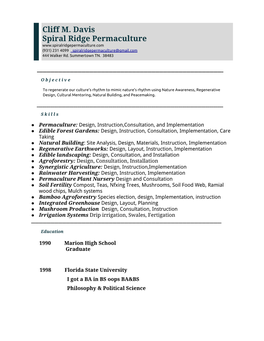 Cliff M. Davis Spiral Ridge Permaculture (931) 231 4099 Spiralridgepermaculture@Gmail.Com 444 Walker Rd