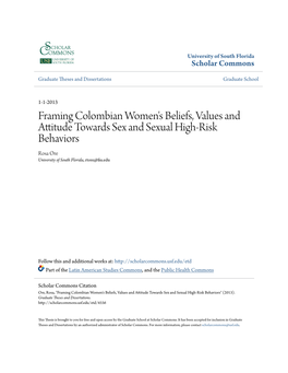 Framing Colombian Women's Beliefs, Values and Attitude Towards Sex and Sexual High-Risk Behaviors Rosa Ore University of South Florida, Rtore@Fiu.Edu