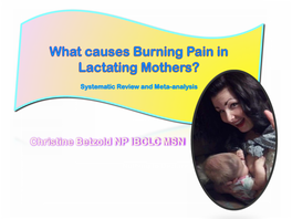 What Causes Burning Breast Pain During Lactation