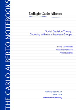 THE CARLO ALBERTO NOTEBOOKS Social Decision Theory: Choosing Within and Between Groups1