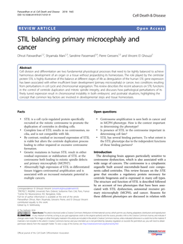 STIL Balancing Primary Microcephaly and Cancer Dhruti Patwardhan1,2, Shyamala Mani1,3, Sandrine Passemard1,4, Pierre Gressens1,5 and Vincent El Ghouzzi1