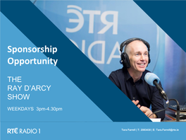 The Ray D'arcy Show Has Now Firmly Positioned Itself As Irelands #1 Afternoon Radio Show