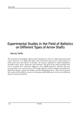 Experimental Studies in the Field of Ballistics on Different Types of Arrow Shafts