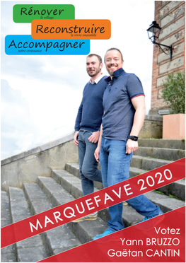 MARQUEFAVE 2020Votez Yann BRUZZO Gaëtan CANTIN Rénoverle Village