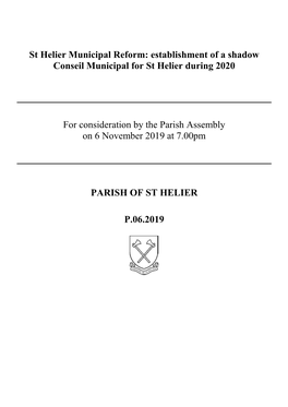 St Helier Municipal Reform: Establishment of a Shadow Conseil Municipal for St Helier During 2020