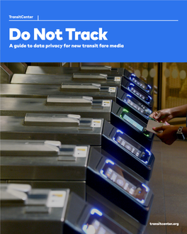 Do Not Track: a Guide to Data Privacy for New Transit Fare Media