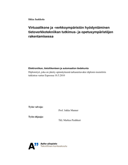 Virtuaalikone Ja -Verkkoympäristön Hyödyntäminen Tietoverkkotekniikan Tutkimus- Ja Opetusympäristöjen Rakentamisessa