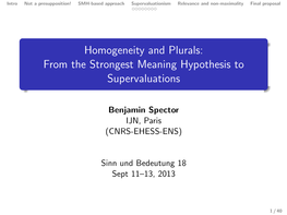 Homogeneity and Plurals: from the Strongest Meaning Hypothesis to Supervaluations