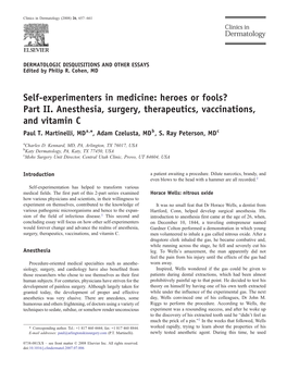 Self-Experimenters in Medicine: Heroes Or Fools? Part II. Anesthesia, Surgery, Therapeutics, Vaccinations, and Vitamin C Paul T