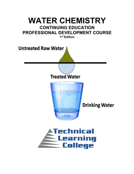 WATER CHEMISTRY CONTINUING EDUCATION PROFESSIONAL DEVELOPMENT COURSE 1St Edition