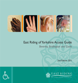 East Riding of Yorkshire Access Guide Beverley, Bridlington and Goole