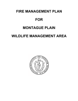 Fire Management Plan for Montague Plain Wildlife Management Area