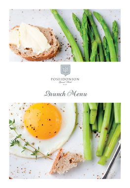 Brunch Menu Every Sunday at the Poseidonion Grand Hotel Is a Special Day Shared Sitting Around the Table with Loved Ones